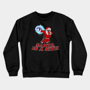 Santa is a Sith Crewneck Sweatshirt